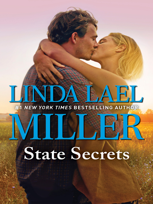 Title details for State Secrets by Linda Lael Miller - Available